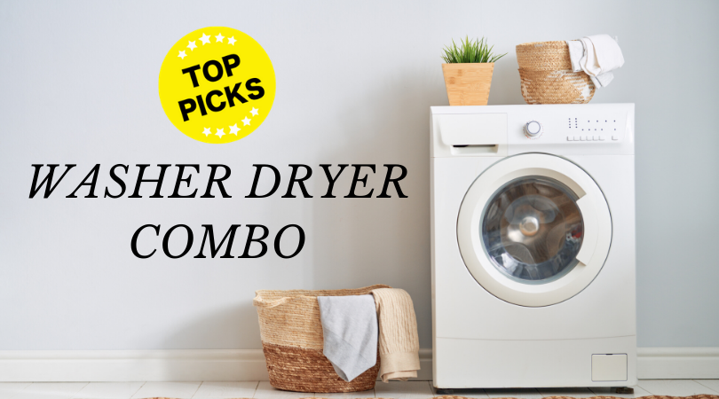 Washer Dryer Combo Reviews (2020): Pros Cons & How to Choose the Best