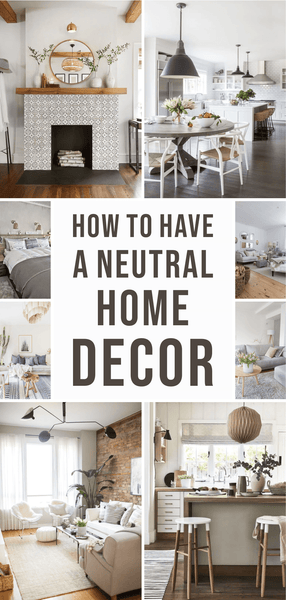 How to Have a Neutral Home Decor