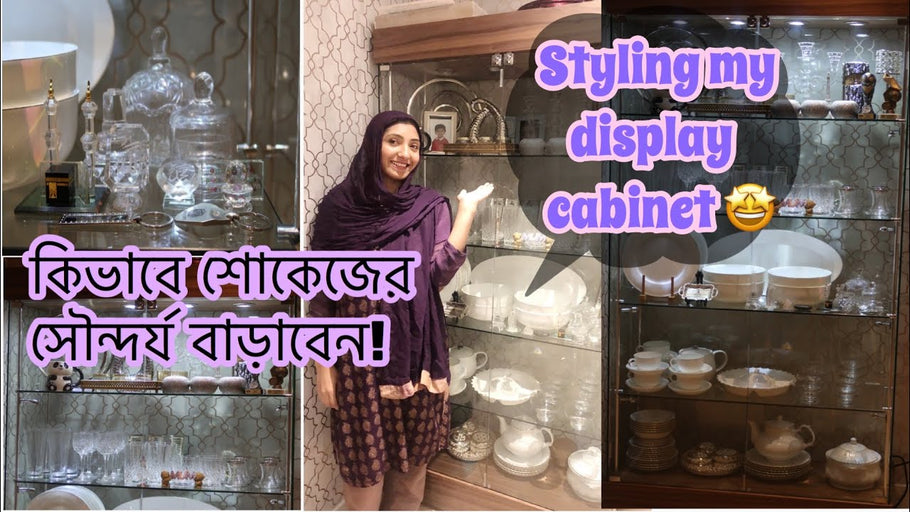মনের মত করে শখের শোকেজটা গোছালাম 💃🏽| Decorating My Display Cabinet🤩 | Bangladeshi Mum UK